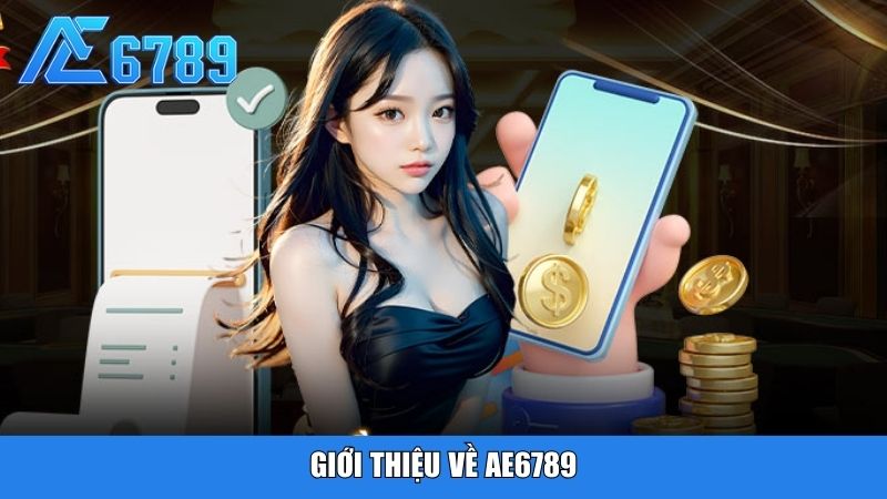 Giới thiệu về Ae6789