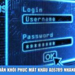 Hướng dẫn khôi phục mật khẩu AE6789 nhanh chóng