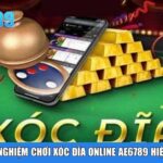 Kinh nghiệm chơi xóc đĩa online Ae6789 hiệu quả